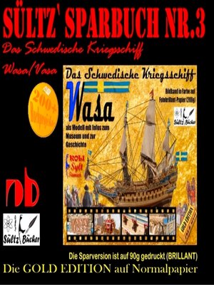 cover image of Sültz' Sparbuch Nr.3--Das Schwedische Kriegsschiff Wasa/Vasa als Modell mit Infos zum Museum und zur Geschichte